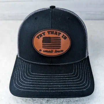 Richardson 112:Try That in A Small Town Leather Hat Patch