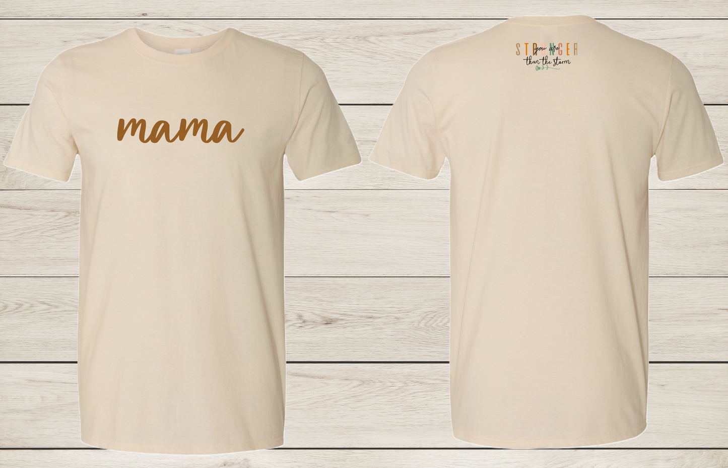 Mama-Stronger Short Sleeve Tee/ Natural*