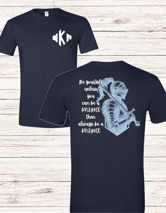 WKA Be a Knight Tee