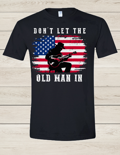 Don't Let The Old Man In