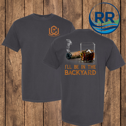 I'll Be In The Backyard Comfort Color T, Graphite