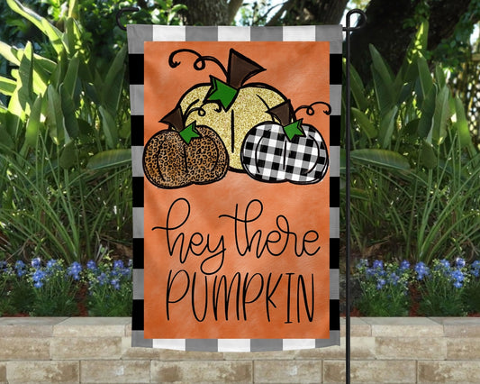 Garden Flag- Hey There Pumpkin