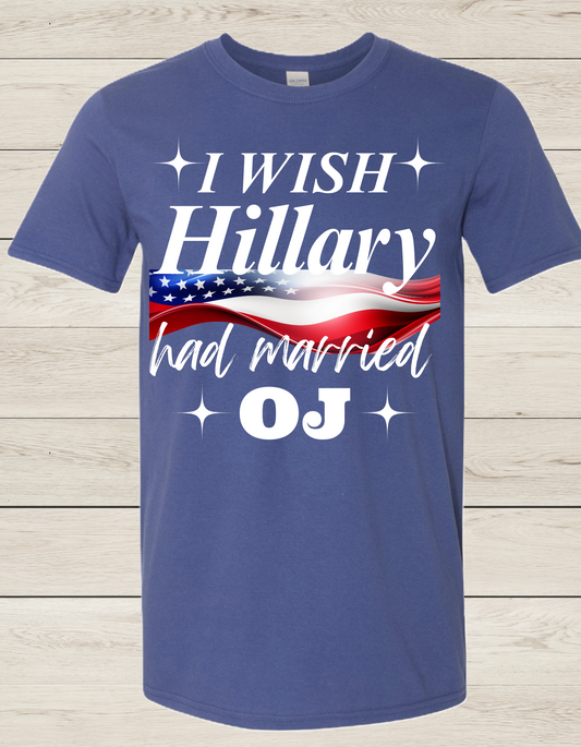Wish Hillary Married OJ